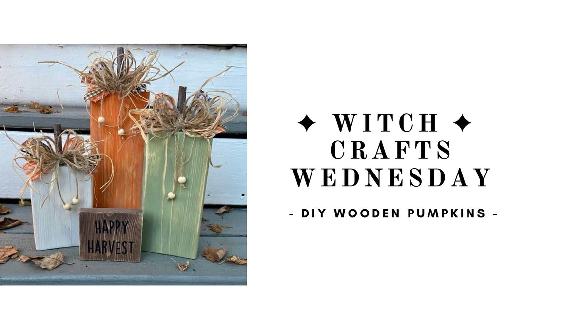 Witch Crafts Wednesday - Wooden Pumpkins