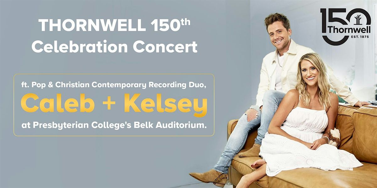 Celebration Concert featuring Pop-Christian Recording Duo, Caleb + Kelsey