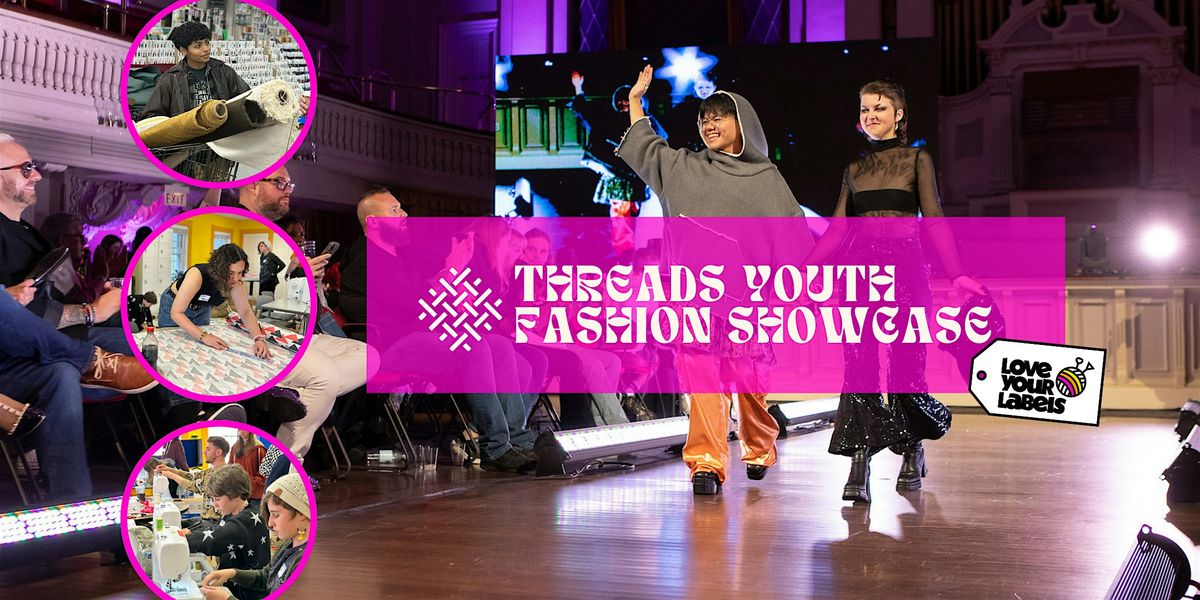 Threads Youth Fashion Showcase