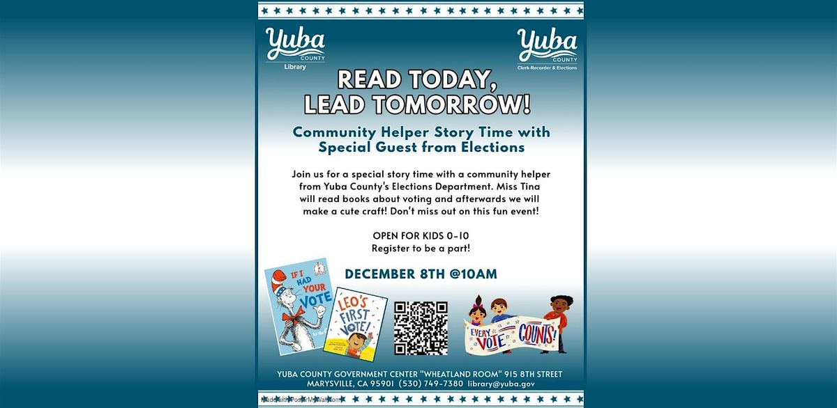 "Read Today Lead Tomorrow" Community Helper Story Time with Elections