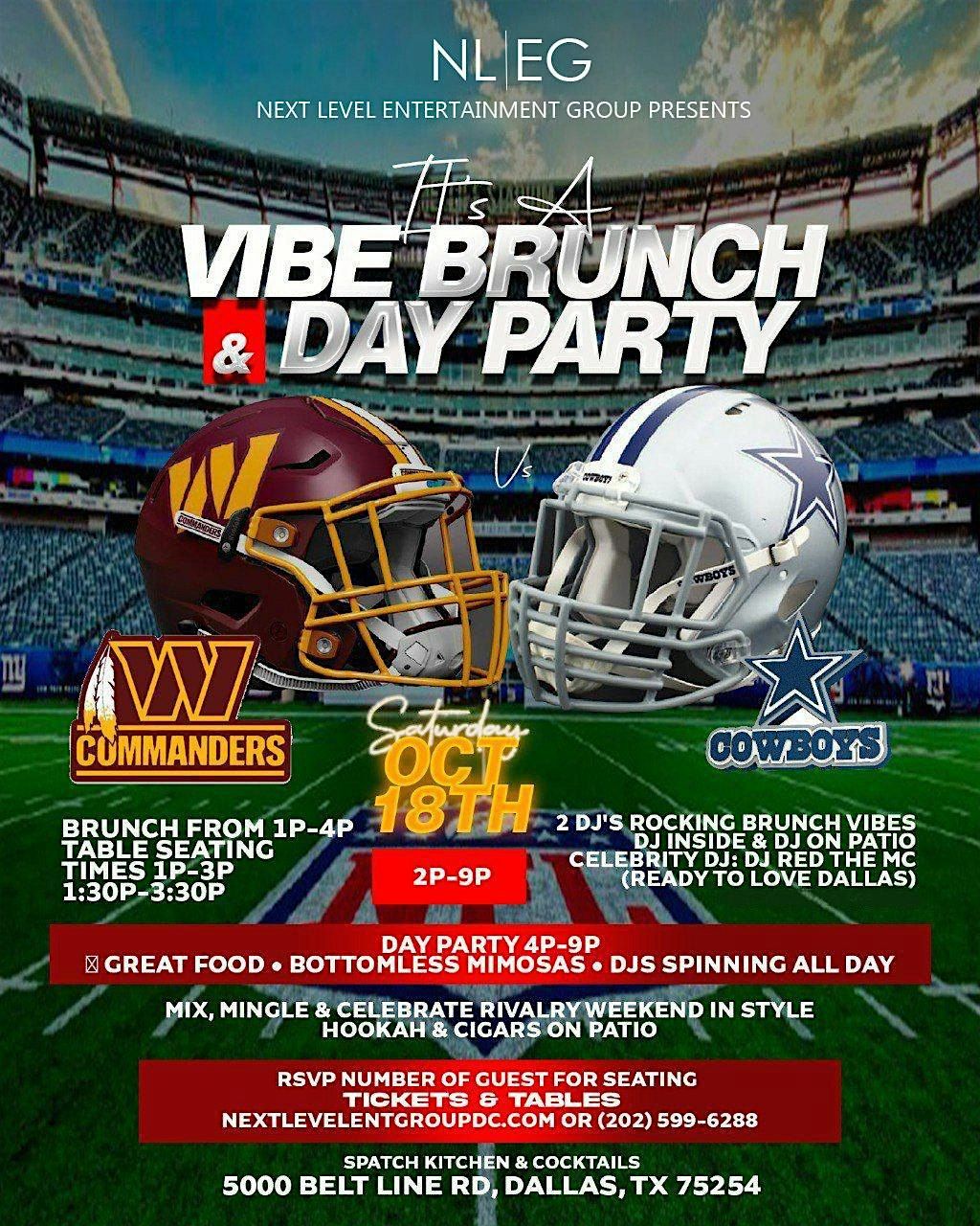IT'S A VIBE BRUNCH & DAY PARTY COMMANDERS VS COWBOYS WEEKEND SAT OCT 18TH