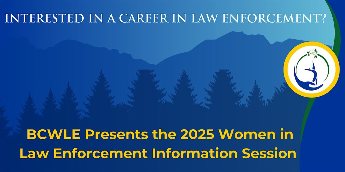BC Women in Law Enforcement 2025 Information Session