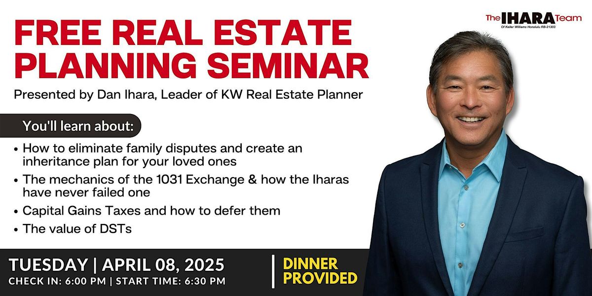 Real Estate Planning  Seminar - Building Wealth & Securing Your Legacy