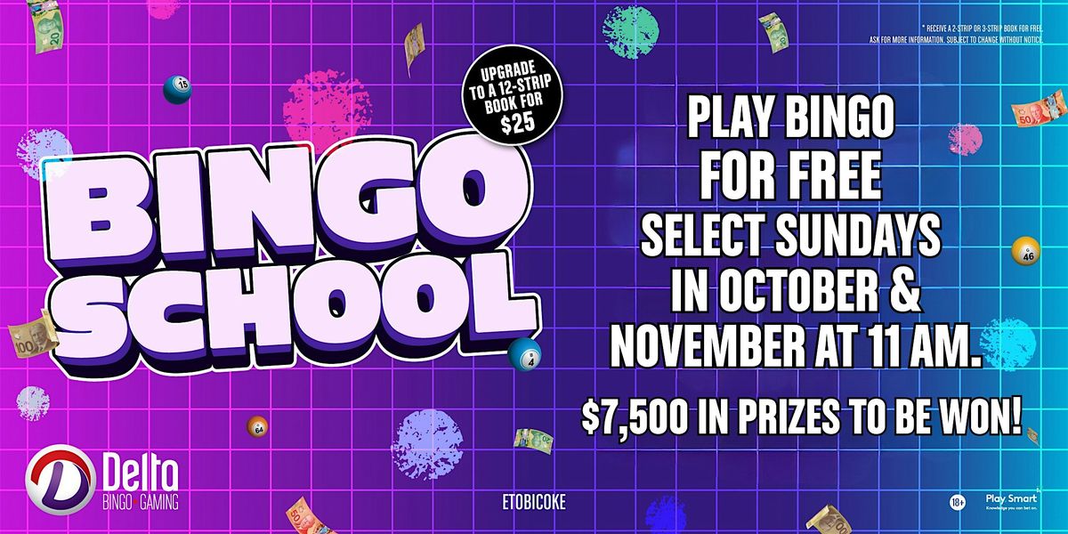 Delta Etobicoke: Bingo School