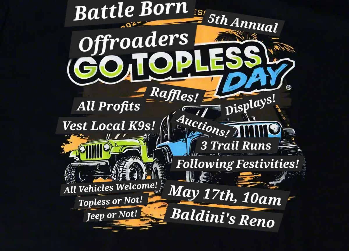 Battle Born Offroaders 5th Annual Go Topless Day!