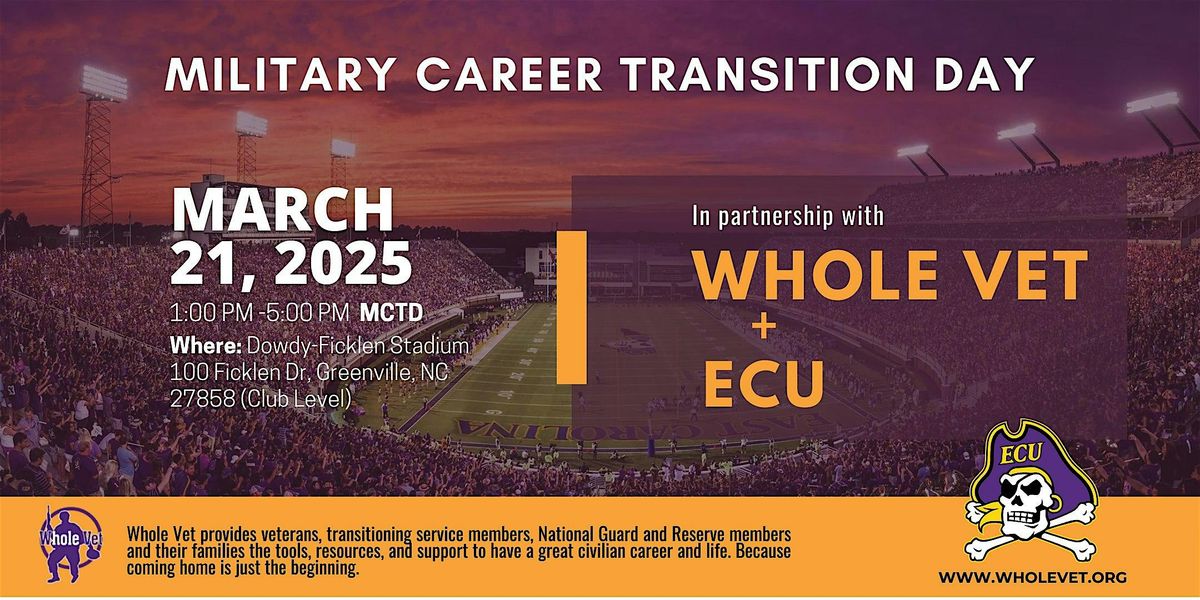 Whole Vet |  Military Career Transition Day at ECU