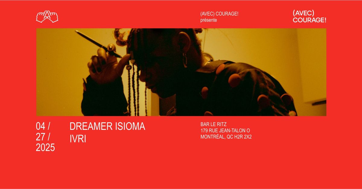 Dreamer Isioma | Montr\u00e9al