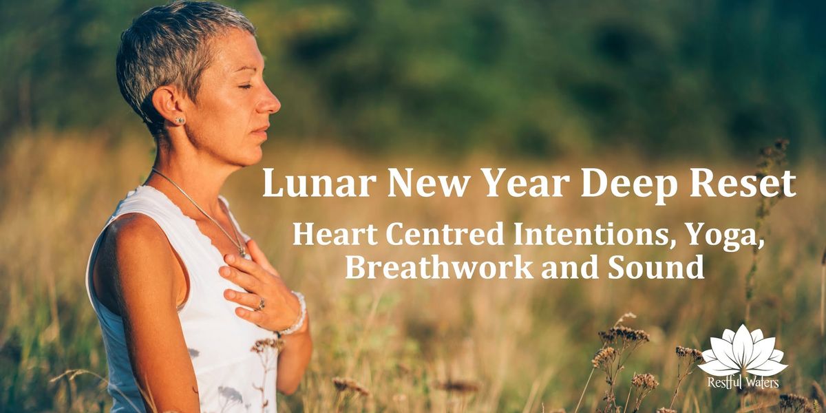 Lunar New Year Deep Reset ~ One Day Retreat