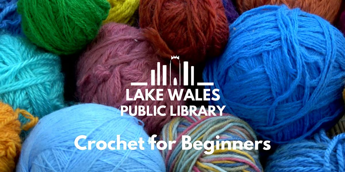 Crochet for Beginners Series