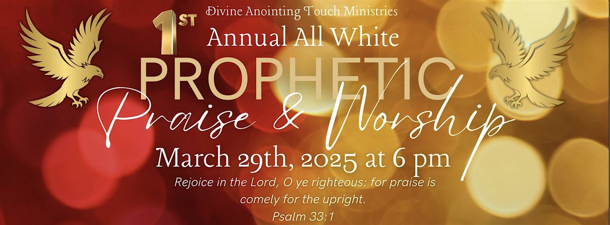 All White Prophetic Praise and Worship