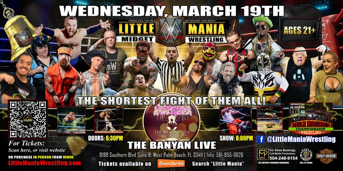 West Palm Beach, FL - Little Mania Midget Wrestling @ The Banyon Live