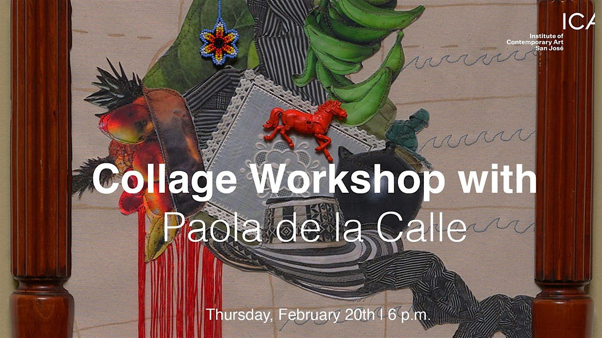 Collage Workshop with Paola de la Calle