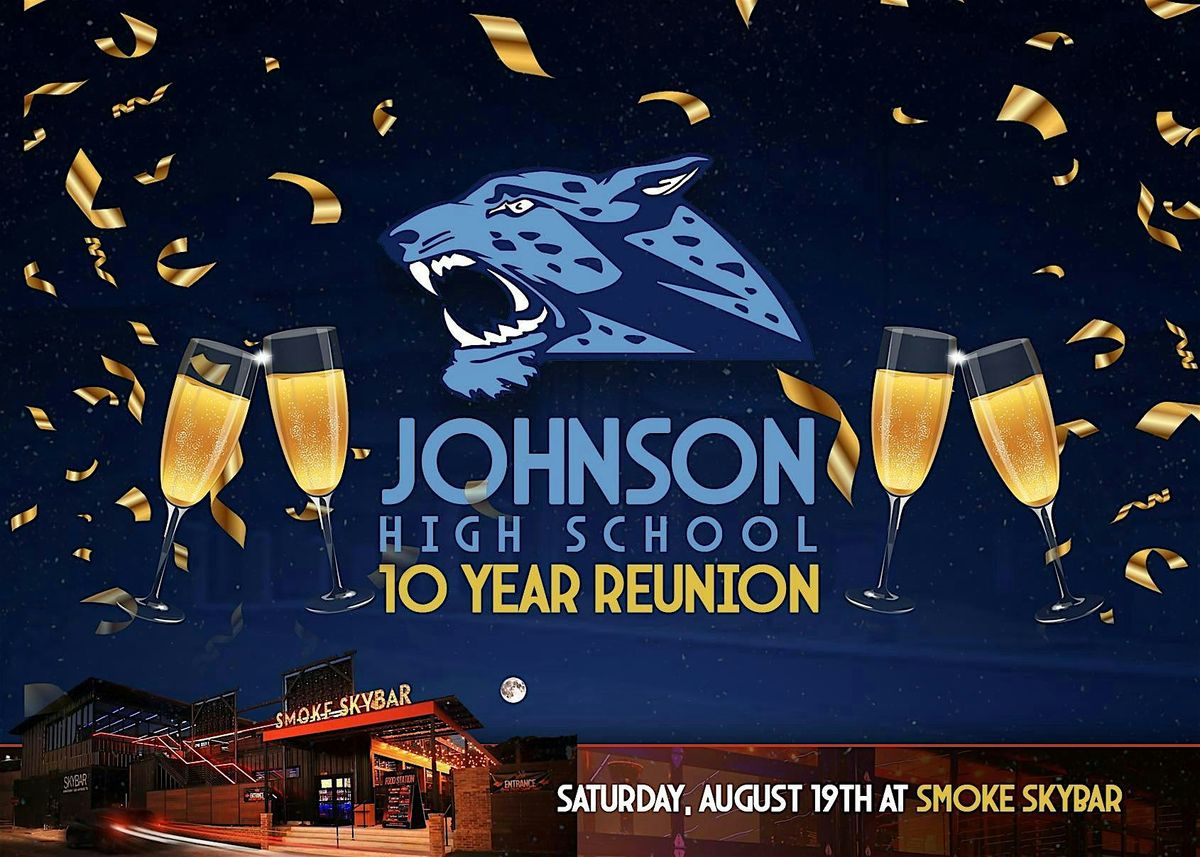Johnson High School 10 Year Reunion at Smoke Skybar 2025