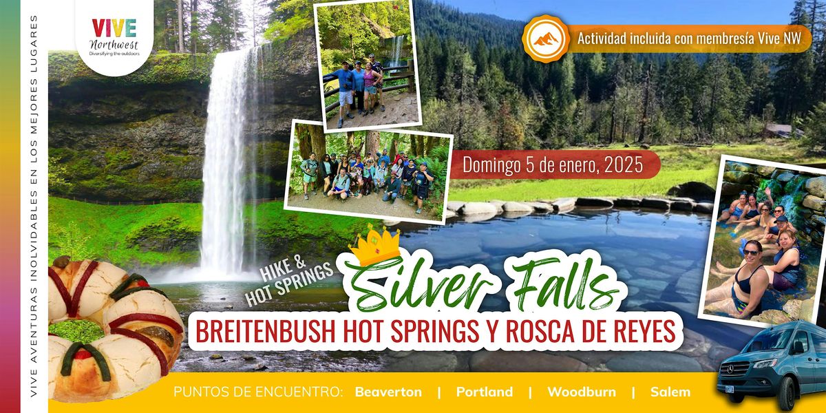 Conoce Silver Falls y rel\u00e1jate en las aguas termales de Breitenbush