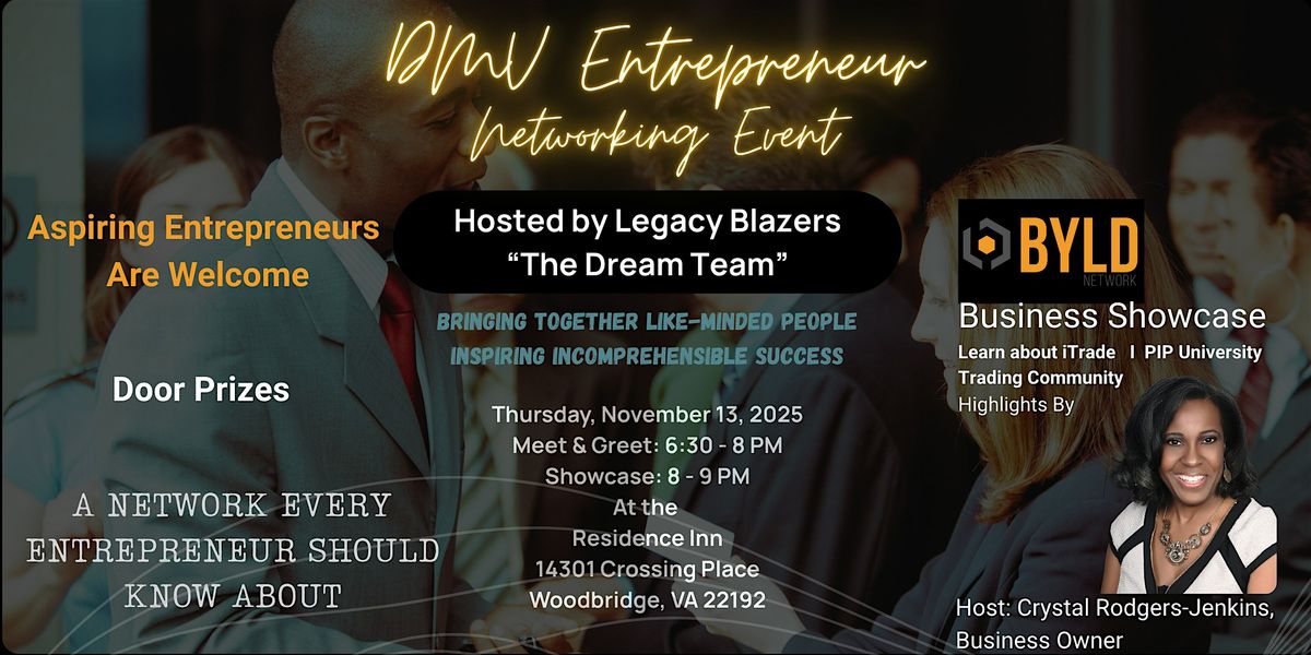 DMV Entrepreneur Networking Event for Current and Aspiring Entrepreneurs