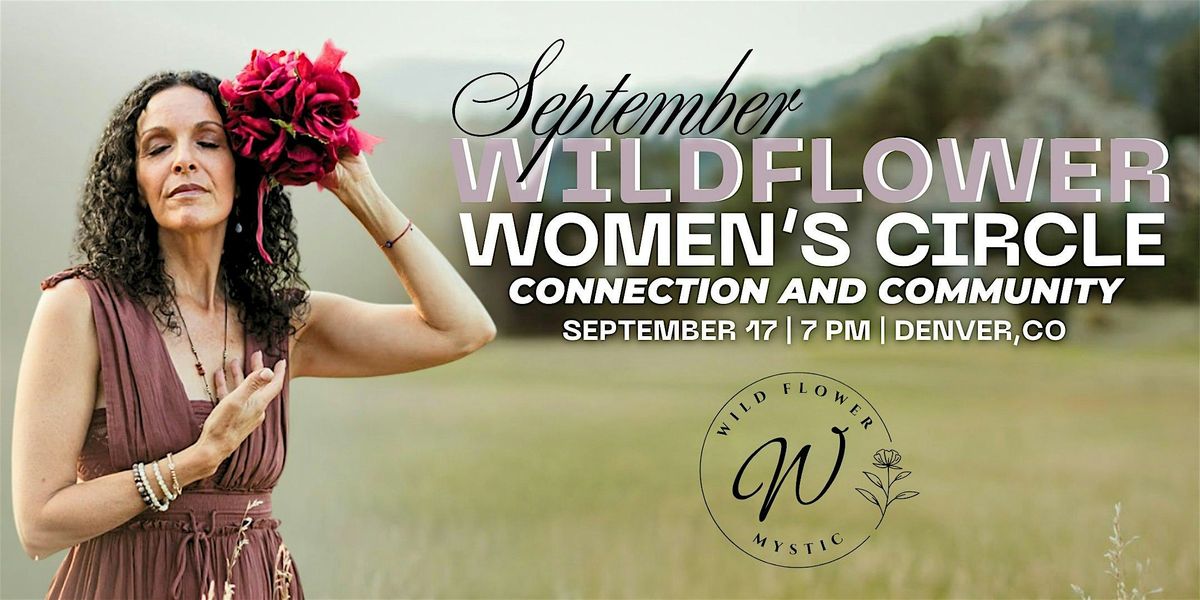 Wildflower Women\u2019s Circle \u2013 September 2025