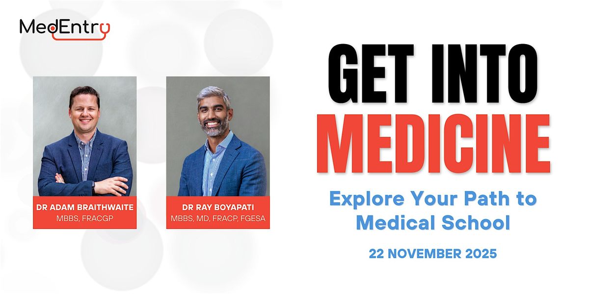 Get Into Medicine: A Guide to Medical & Dental School Admission