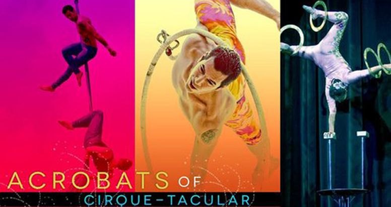 Cirque-Tacular: The Acrobats of Cirque-Tacular