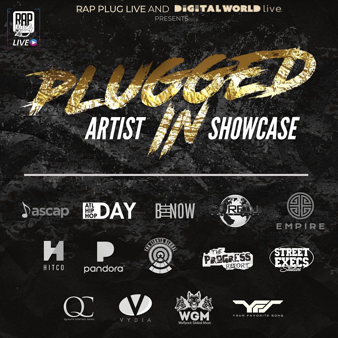 Rap Plug Inc Presents: 2 Year Anniversary Plugged In Party & Showcase