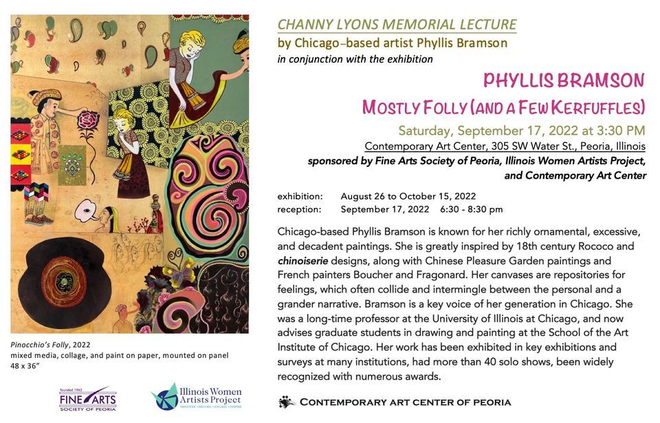 Channy Lyons Memorial Lecture: PHYLLIS BRAMSON: Mostly Folly (and a Few Kerfuffles)