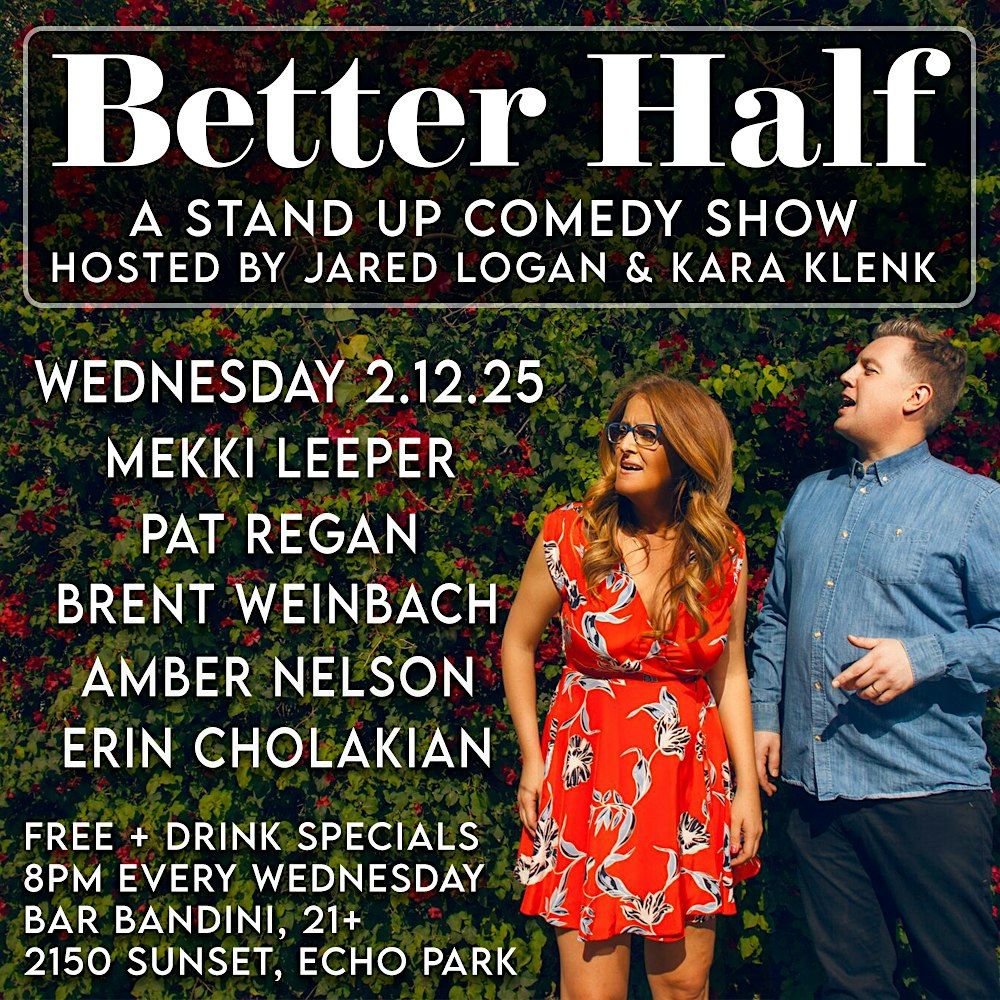 Better Half Comedy