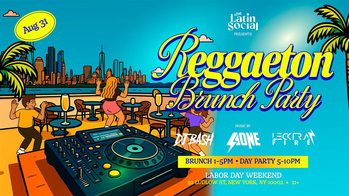Reggaeton Rooftop: Brunch & Day Party