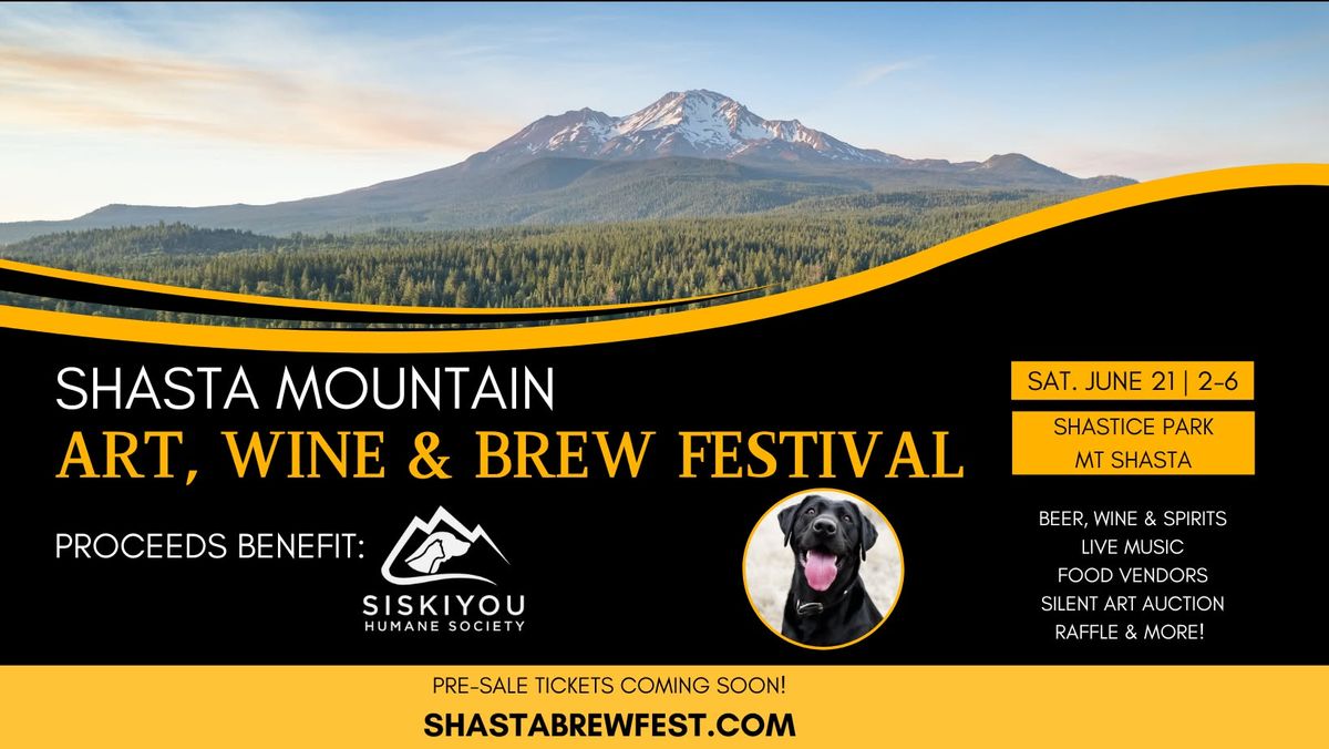 Shasta Mountain Art, Wine and Brew Festival 