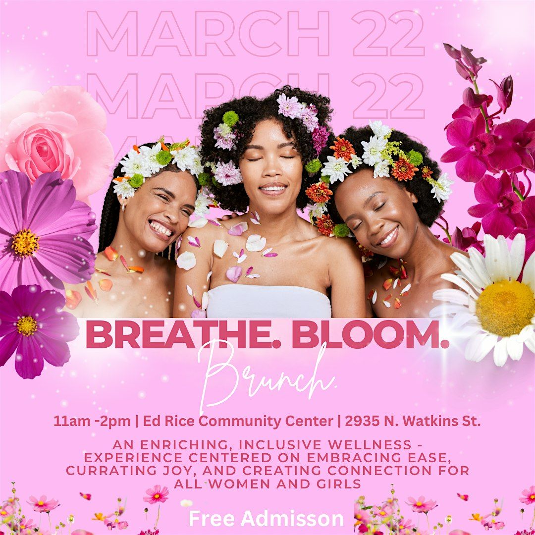 Breathe.Bloom.Brunch!