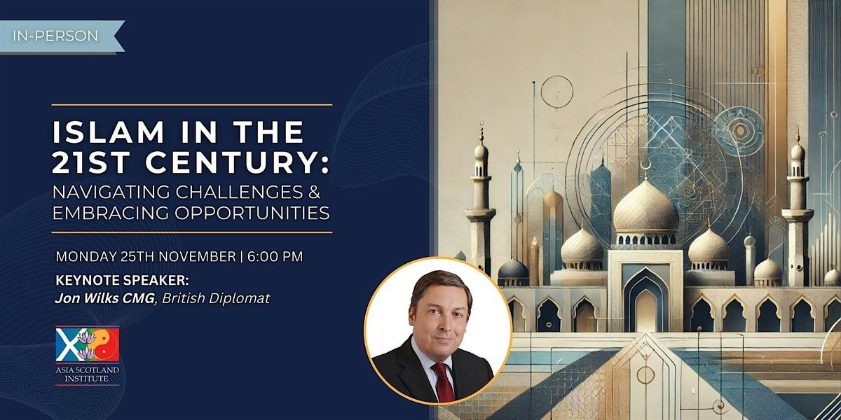 Islam in the 21st Century: Navigating Challenges & Embracing Opportunities