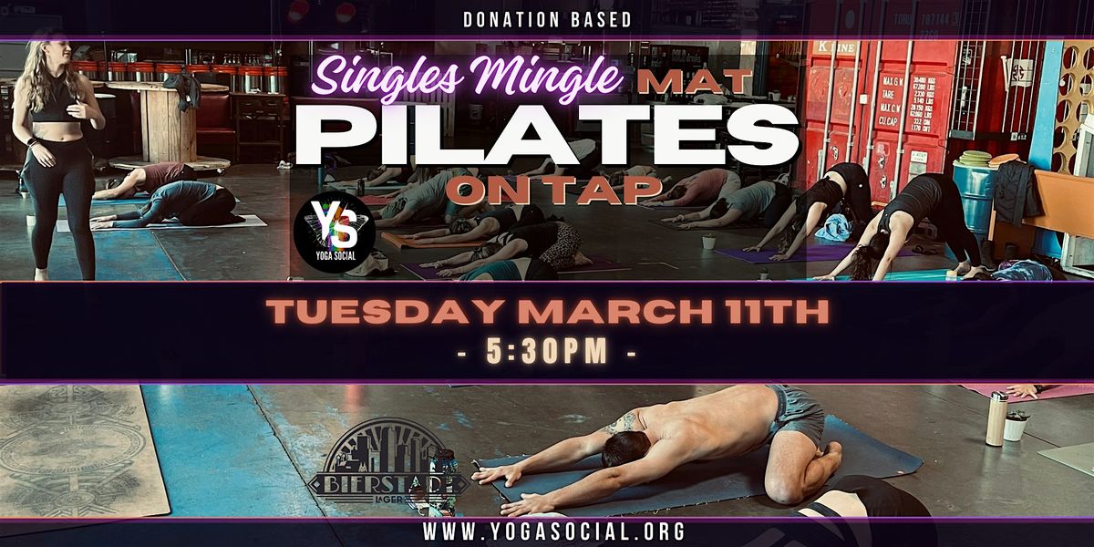 Singles Mingle - Mat Pilates on Tap at Bierstadt Lagerhaus