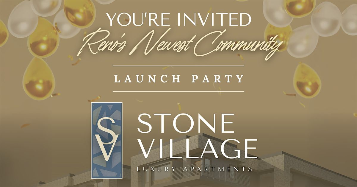 Stone Village Launch Party