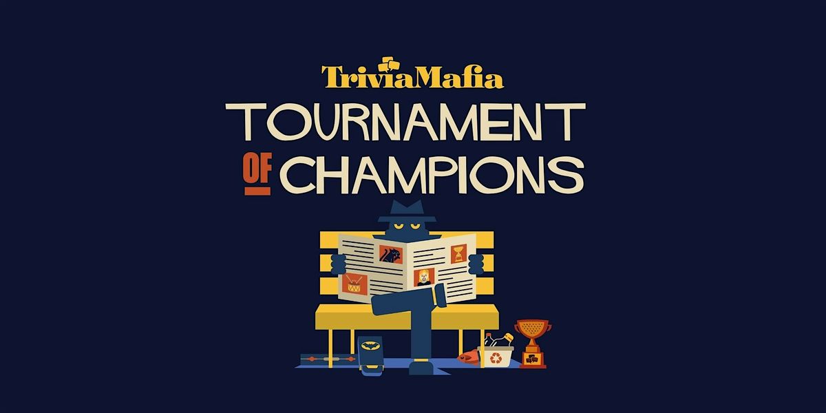 Trivia Mafia Tournament of Champions 2025