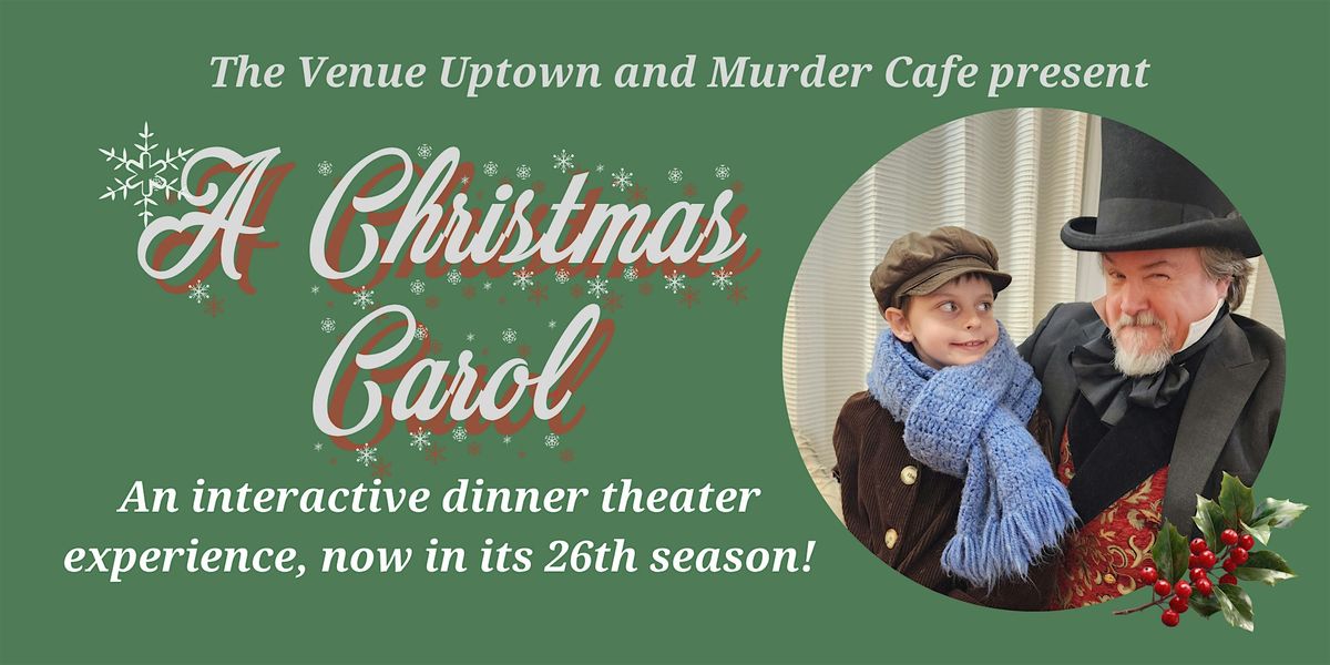 A Christmas Carol: Holiday Dinner Theater Traditon
