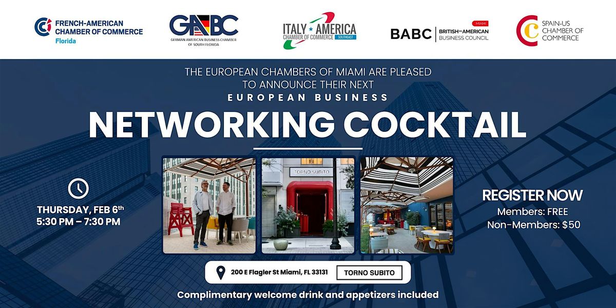 European Business Networking Cocktail in Miami - February 6th