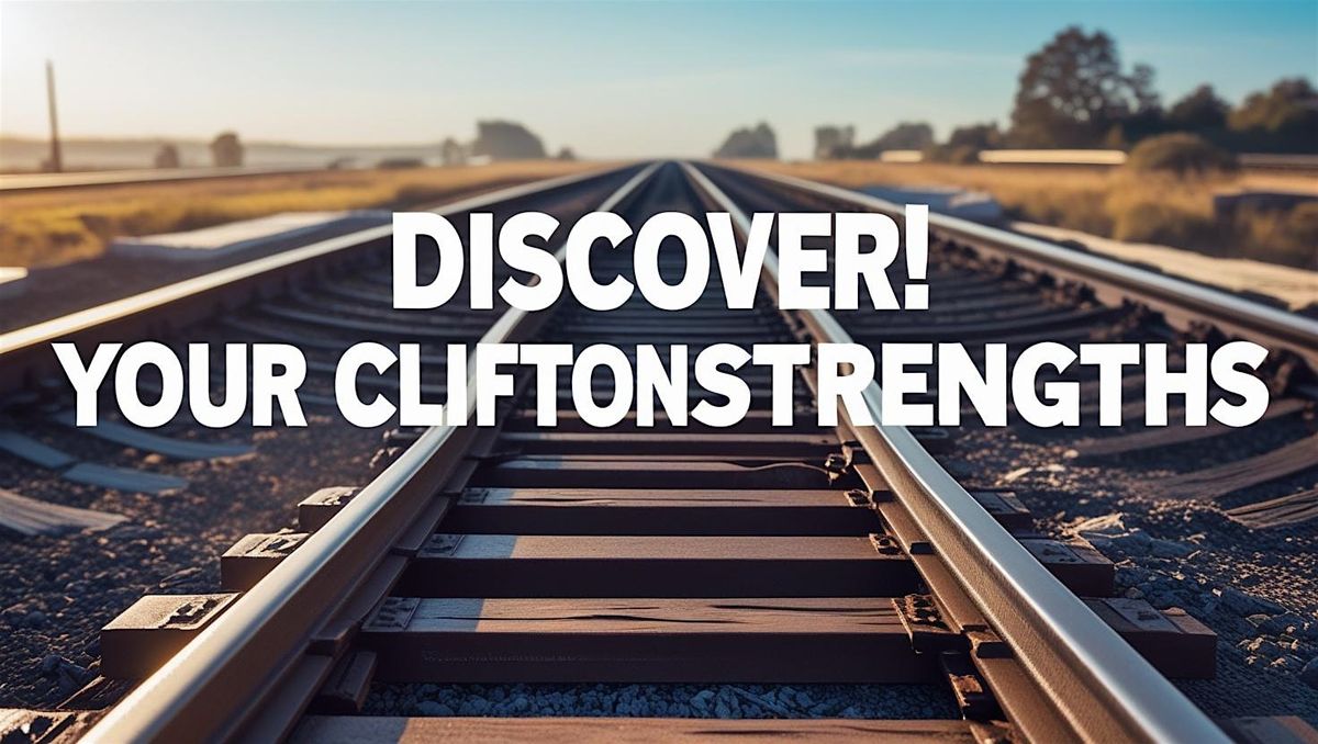 DISCOVER! Your Unique Strengths