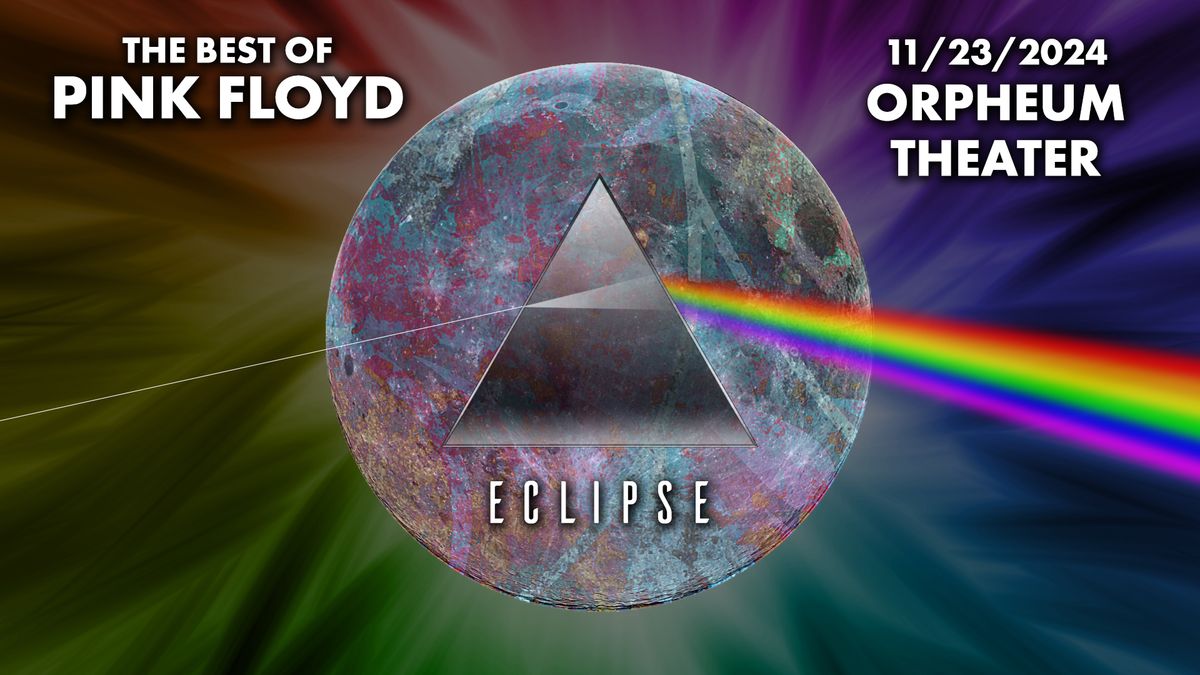 Eclipse: The Best of Pink Floyd at Orpheum Theater