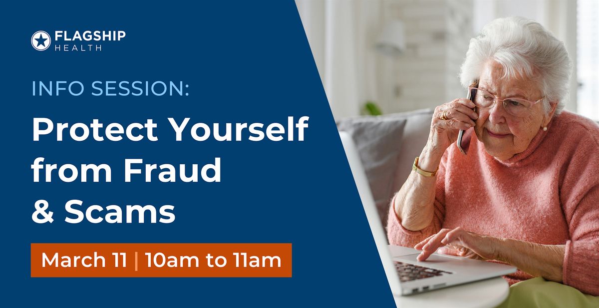 Info Session: Protect Yourself from Fraud & Scams