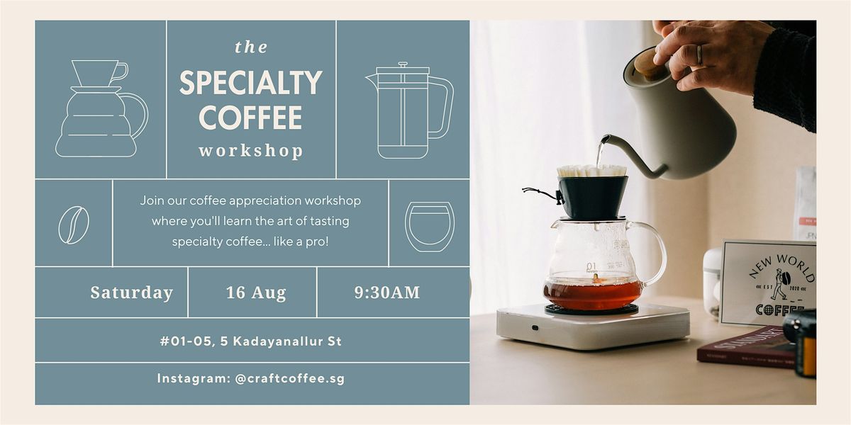 \u2615 Coffee Appreciation Workshop \u2013 3 Tastings, 1 Hour, Just $15