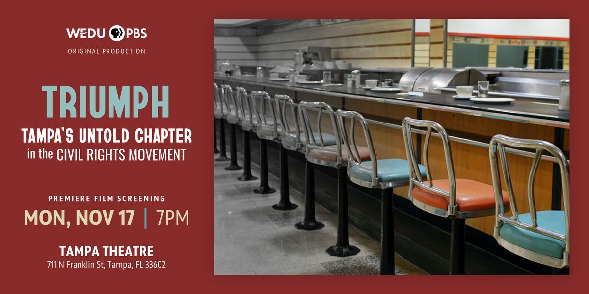TRIUMPH Tampa\u2019s Untold Chapter in the Civil Rights Movement  film screening