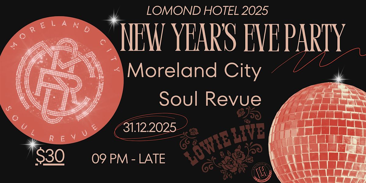 Moreland City Soul Revue at The Lomond Hotel.