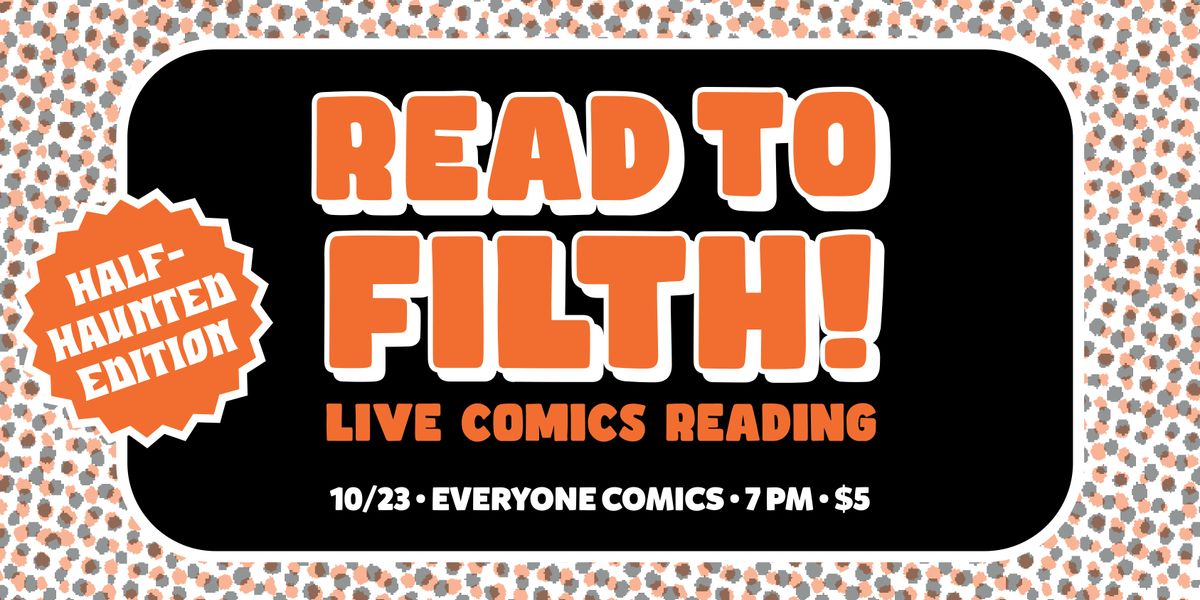 Read to Filth: Half-Haunted Edition