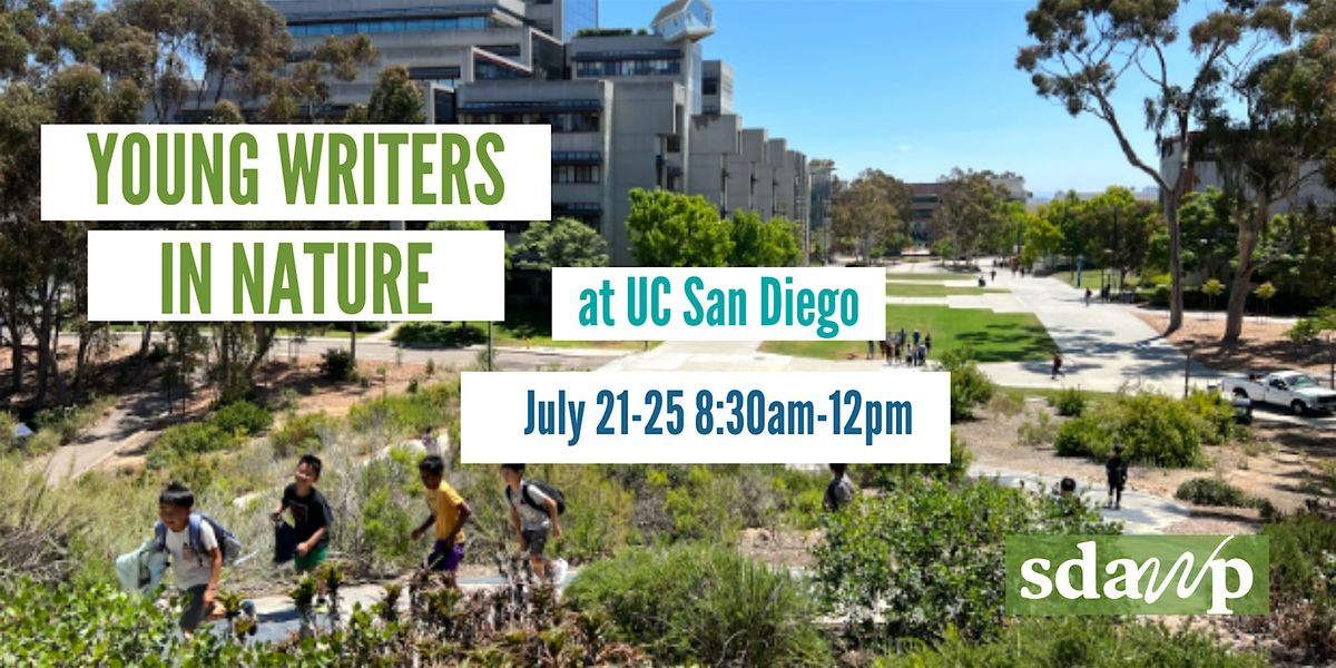 Young Writers in Nature Session 2 @ UC San Diego | YWC 2025