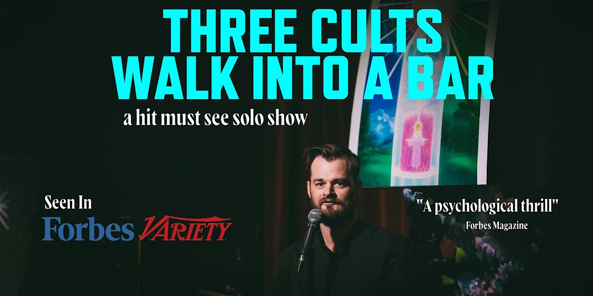 Three Cults Walk Into A Bar