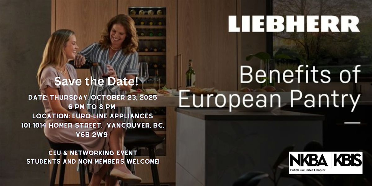 CEU & Networking Event at Euro-Line Appliances West - The European Pantry