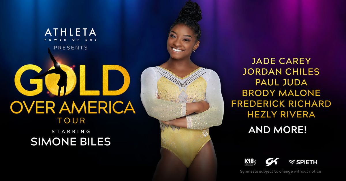 Gold Over America Tour Starring Simone Biles