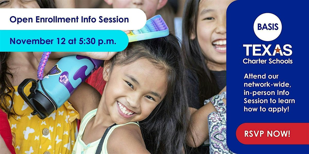 BASIS Plano Open Enrollment Info Session