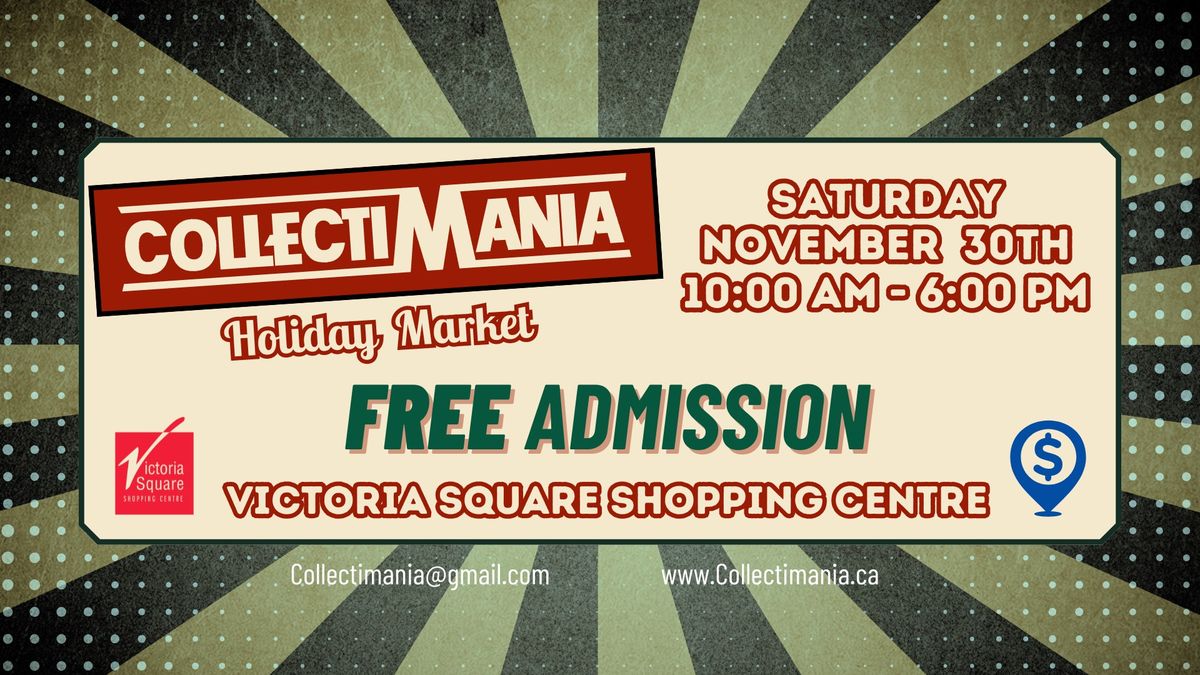 Collectimania Holiday Market!