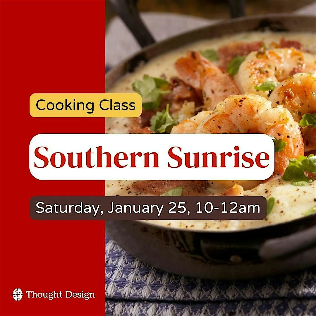 Southern Sunrise Cooking Class