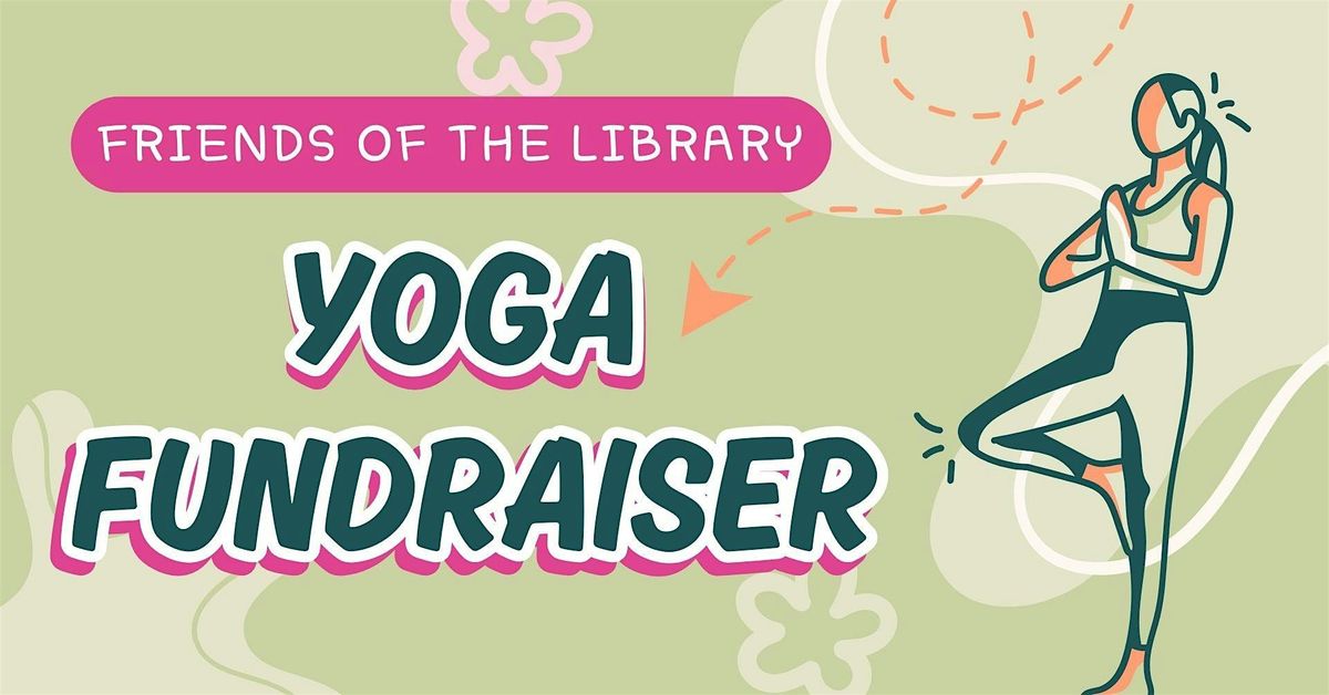 Friends of the Library Yoga Fundraiser