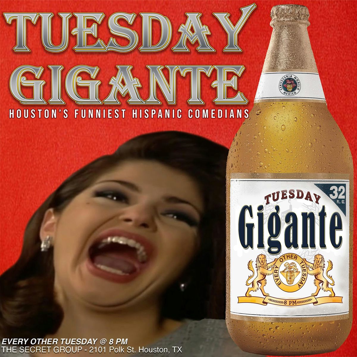 TUESDAY GIGANTE: Featuring Houston's Funniest Hispanic Comedians